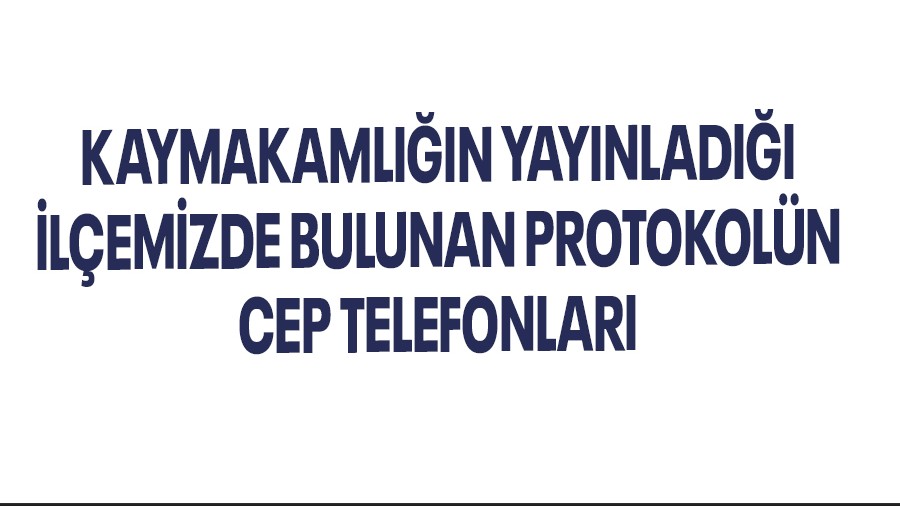 Bozyaz Kaymakaml Protokol Listesinin Cep Telefonlar