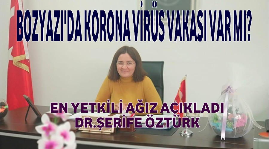 Bozyaz'da Korona virs vakas var m?