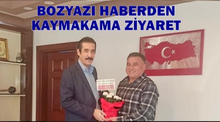 Bozyaz Haberden Kaymakama ziyaret 