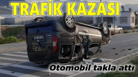 Trafik kazasnda otomobil takla att