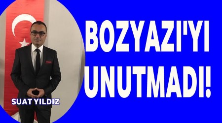 Eski Kaymakam Bozyazy unutmad