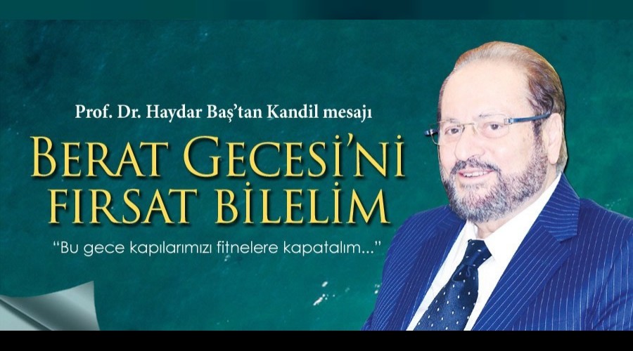 Prof. Dr. Haydar Ba'tan Berat Kandili mesaj