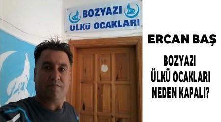 Ercan Ba:Bozyaz lk ocaklar neden kapal? 