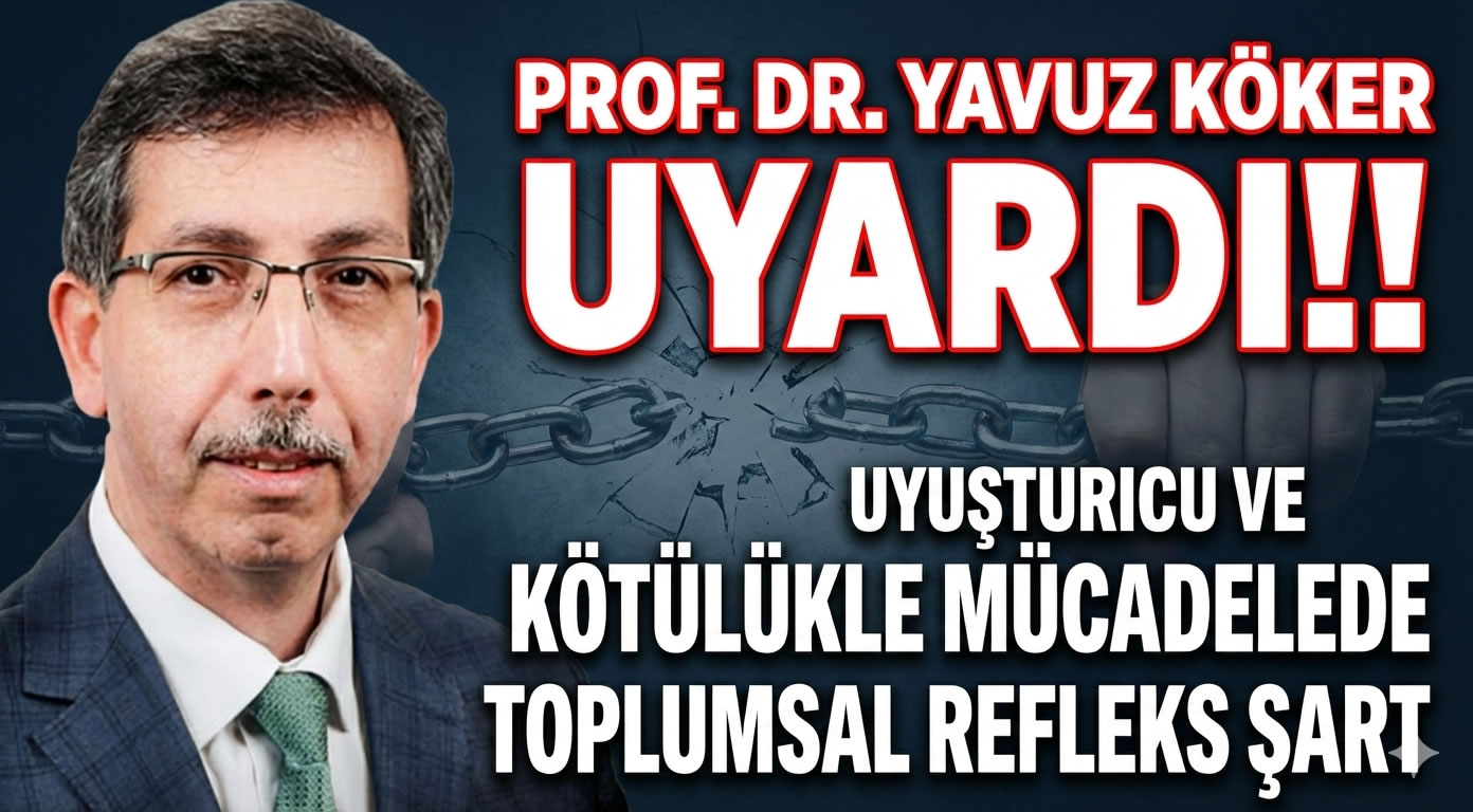 Uyu�turucu ve k�t�l�kle m�cadelede toplumsal refleks �art