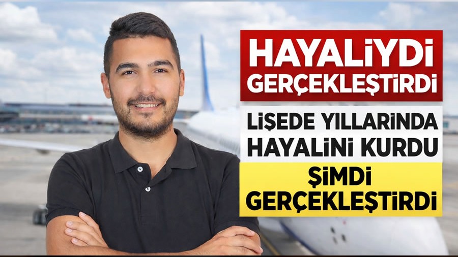 Hayaliydi Ger�ekle�tirdi