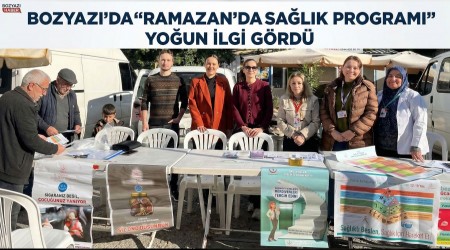 Bozyaz��da �Ramazan�da Sa�l�k Program�� Yo�un �lgi G�rd�